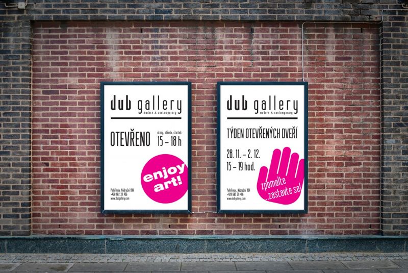 Plakáty a reklamy, velkoplošný tisk. Klient: Dub Gallery